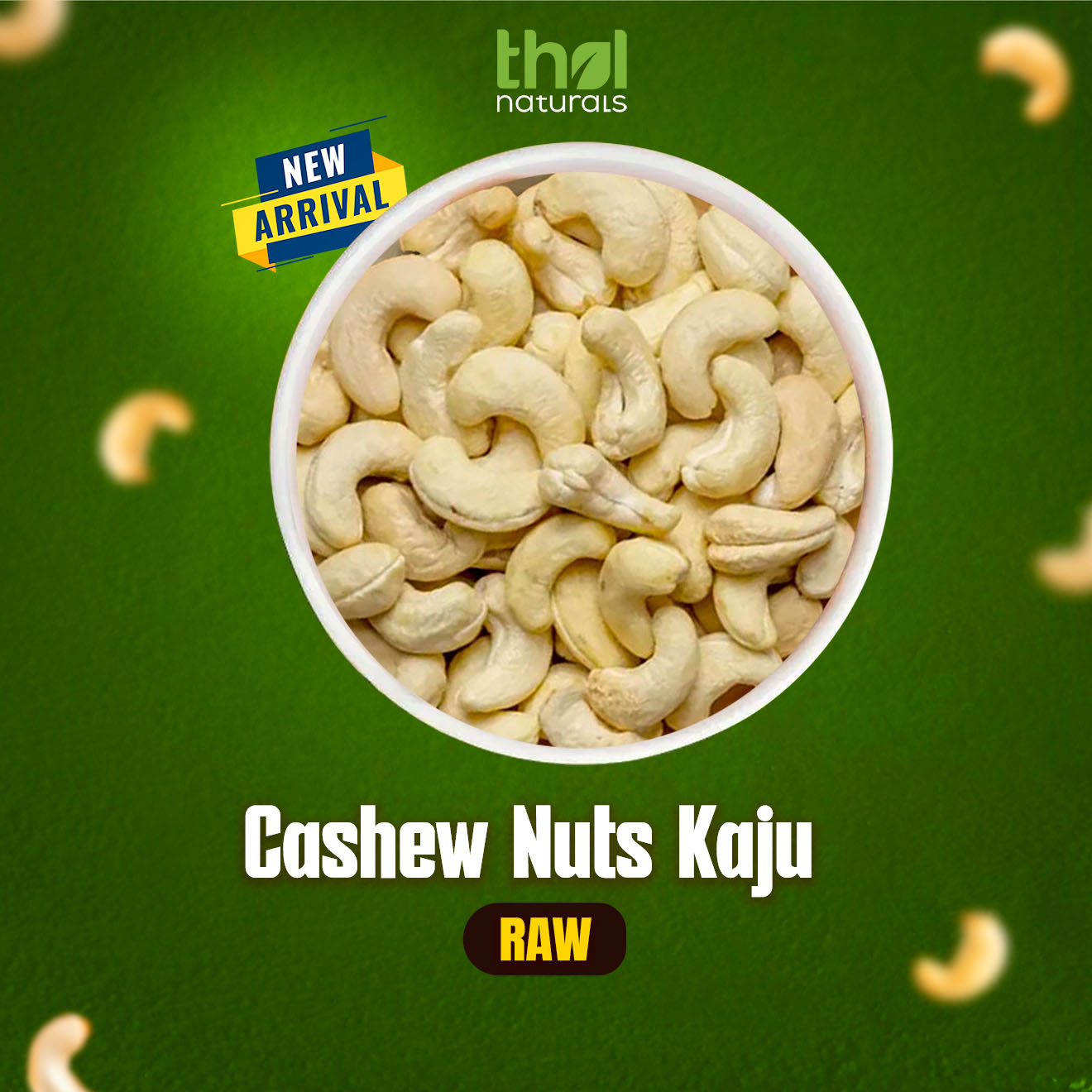 Cashew Nuts Kaju - Raw